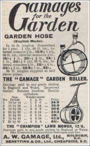 A.W. Gamage LTD of Cheapside, London, supplied a lot of garden sundries. 1910.